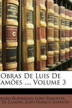 Livro Obras de Luis de Camoes ..., Volume 3 - Resumo, Resenha, PDF, etc.