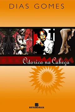 Livro Odorico na Cabeça - Resumo, Resenha, PDF, etc.