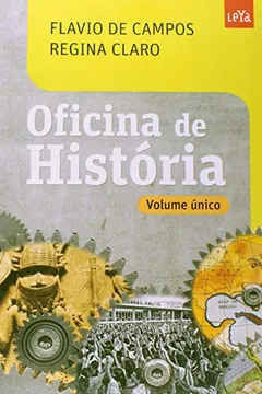 Livro Oficina de História - Volume Único - Resumo, Resenha, PDF, etc.