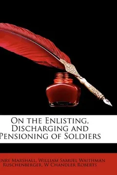 Livro On the Enlisting, Discharging and Pensioning of Soldiers - Resumo, Resenha, PDF, etc.