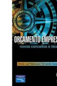 Livro Orçamento Empresarial. Novos Conceitos e Técnicas - Resumo, Resenha, PDF, etc.