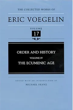 Livro Order and History, Volume 4 (Cw17): The Ecumenic Age - Resumo, Resenha, PDF, etc.