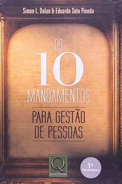 Livro Os 10 Mandamentos Para Gestão De Pessoas - Resumo, Resenha, PDF, etc.