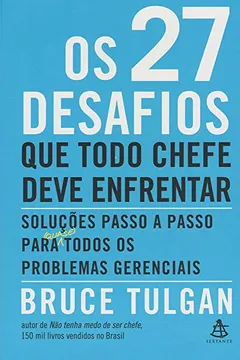 Livro Os 27 Desafios que Todo Chefe Deve Enfrentar - Resumo, Resenha, PDF, etc.