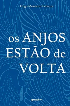 Livro Os Anjos Estão de Volta - Resumo, Resenha, PDF, etc.
