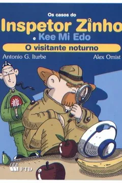 Livro Os Casos Inspetor Zinho e Kee Mi Edo. O Visitante Noturno - Resumo, Resenha, PDF, etc.