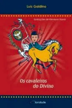 Livro Os Cavaleiros Do Divino - Resumo, Resenha, PDF, etc.