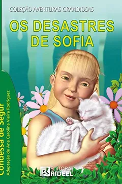 Livro Os Desastres de Sofia - Resumo, Resenha, PDF, etc.