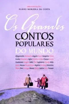 Livro Os Grandes Contos Populares Do Mundo - Resumo, Resenha, PDF, etc.