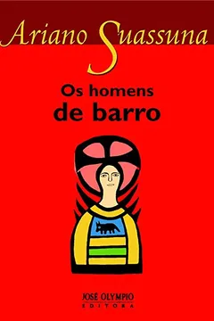 Livro Os Homens de Barro - Resumo, Resenha, PDF, etc.