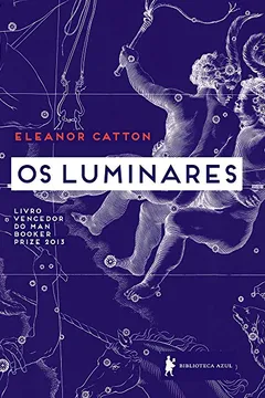 Livro Os Luminares - Resumo, Resenha, PDF, etc.
