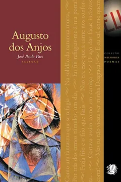 Livro Os Melhores Poemas De Augusto Dos Anjos - Resumo, Resenha, PDF, etc.