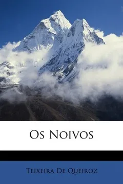 Livro OS Noivos - Resumo, Resenha, PDF, etc.