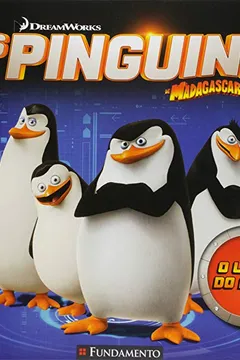 Livro Os Pinguins de Madagascar. O Livro do Filme - Resumo, Resenha, PDF, etc.