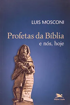 Livro Os Profetas Da Bíblia - Resumo, Resenha, PDF, etc.