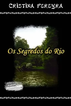 Livro OS Segredos Do Rio - Resumo, Resenha, PDF, etc.