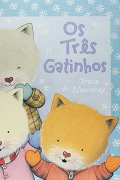 Livro Os Três Gatinhos - Resumo, Resenha, PDF, etc.