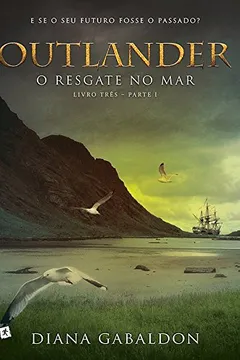 Livro Outlander, o Resgate no Mar - Volume 1 - Resumo, Resenha, PDF, etc.