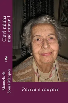 Livro Ouvi Minha Mae Cantar 1 - Resumo, Resenha, PDF, etc.