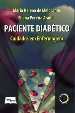 Livro Paciente Diabético. Cuidados em Enfermagem - Resumo, Resenha, PDF, etc.