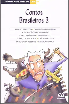 Livro Para Gostar de Ler. Contos Brasileiros 3 - Volume 10 - Resumo, Resenha, PDF, etc.