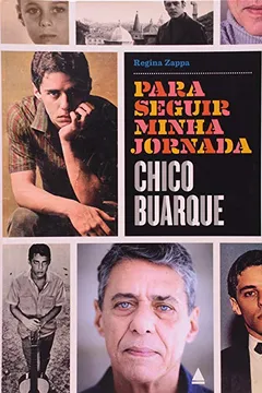 Livro Para Seguir Minha Jornada. Chico Buarque - Resumo, Resenha, PDF, etc.