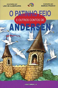 Livro Patinho Feio e Outros Contos de Andersen - Resumo, Resenha, PDF, etc.