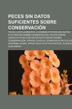 Livro Peces Sin Datos Suficientes Sobre Conservacion: Peces Cartilaginosos (Chondrichthyes) Sin Datos Suficientes Sobre Conservacion - Resumo, Resenha, PDF, etc.