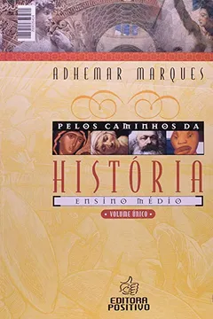 Livro Pelos Caminhos Da Historia. Ensino Medio - Resumo, Resenha, PDF, etc.