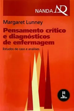 Livro Pensamento Crítico e Diagnósticos de Enfermagem - Resumo, Resenha, PDF, etc.