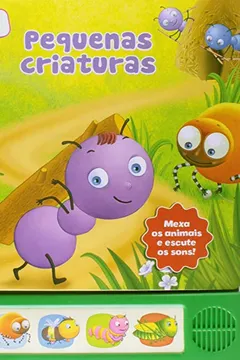 Livro Pequenas Criaturas - Resumo, Resenha, PDF, etc.