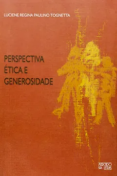 Livro Perspectiva Ética e Generosidade - Resumo, Resenha, PDF, etc.