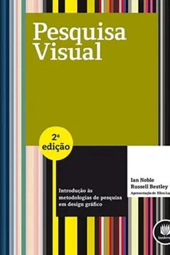 Livro Pesquisa Visual. Introdução às Metodologias de Pesquisa em Design Gráfico - Resumo, Resenha, PDF, etc.