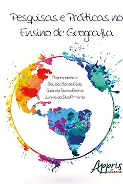 Livro Pesquisas e Práticas no Ensino de Geografia - Resumo, Resenha, PDF, etc.