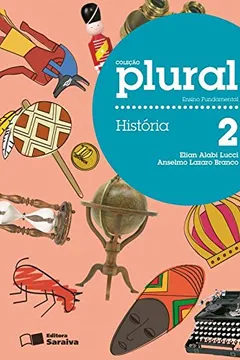 Livro Plural. História. 2º Ano - Resumo, Resenha, PDF, etc.