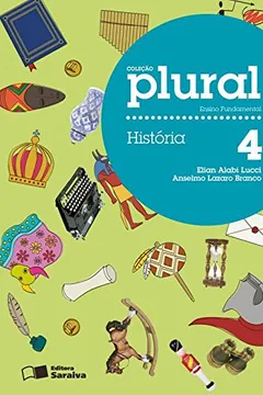 Livro Plural. História. 4º Ano - Resumo, Resenha, PDF, etc.