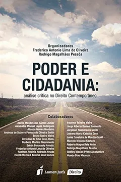 Livro Poder e Cidadania. Análise Crítica no Direito Contemporâneo - Resumo, Resenha, PDF, etc.