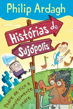 Livro Podre De Rico E Simplesmente Podre. Histórias De Sujópolis - Resumo, Resenha, PDF, etc.