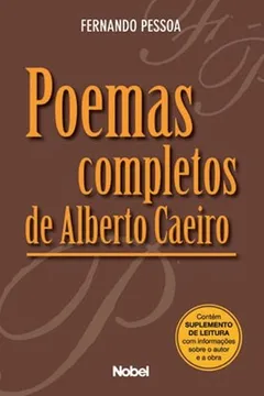 Livro Poemas Completos de Alberto Caeiro - Resumo, Resenha, PDF, etc.