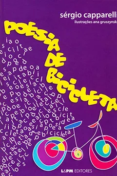 Livro Poesia De Bicicleta - Formato Convencional - Resumo, Resenha, PDF, etc.