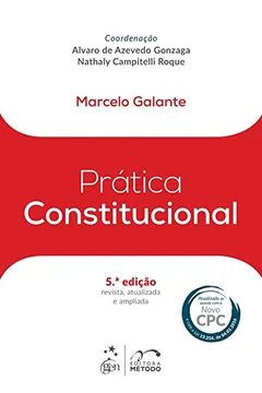 Pr Tica Constitucional Cole O Pr Tica Pdf Marcelo Galante