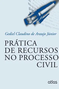 Livro Pratica De Recursos No Processo Civil - Resumo, Resenha, PDF, etc.
