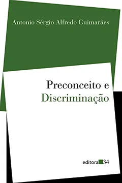 Livro Preconceito e Discriminação - Resumo, Resenha, PDF, etc.