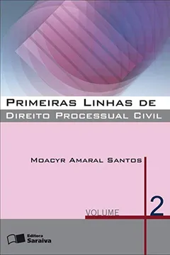 Livro Primeiras Linhas de Direito Processual Civil - Volume 2 - Resumo, Resenha, PDF, etc.