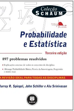 Livro Probabilidade e Estatística - Coleção Schaum - Resumo, Resenha, PDF, etc.