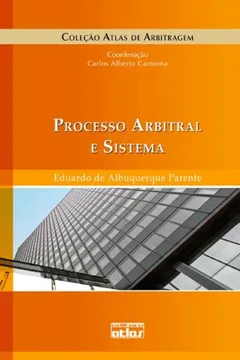 Livro Processo Arbitral e Sistema - Resumo, Resenha, PDF, etc.