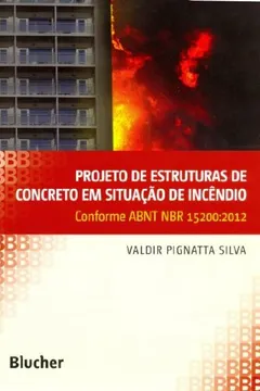 Livro Projeto de Estruturas de Concreto em Situação de Incêndio - Resumo, Resenha, PDF, etc.
