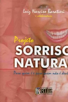 Livro Projeto Sorriso Natural Para Quem É e Para Quem não É Dentista - Resumo, Resenha, PDF, etc.