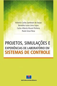 Livro Projetos, Simulações e Experiências de Laboratório em Sistemas de Controle. - Resumo, Resenha, PDF, etc.