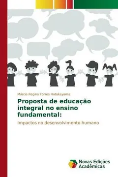 Livro Proposta de Educacao Integral No Ensino Fundamental - Resumo, Resenha, PDF, etc.